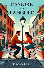 amore dietro l'angolo