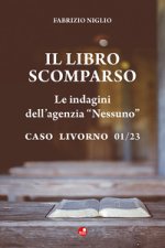 libro scomparso. Le indagini dell'agenzia «Nessuno». Caso Livorno 01/23