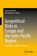 Geopolitical Risks in Europe and the Indo-Pacific Region