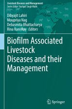 Biofilm Associated Livestock Diseases and their Management