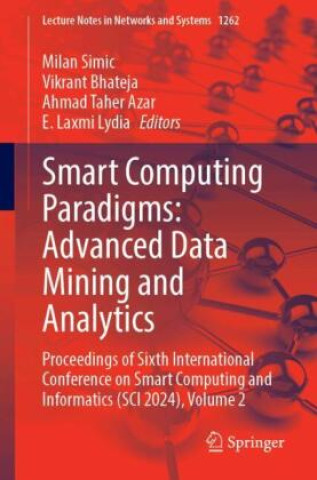 Smart Computing Paradigms: Advanced Data Mining and Analytics