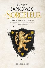 Sorceleur (Witcher), T3 : Le Sang des elfes