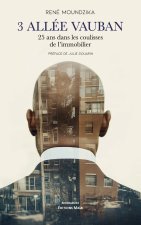 3 allée Vauban – 25 ans dans les coulisses de l’immobilier