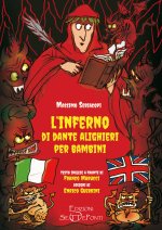 Inferno di Dante Alighieri per bambini. Testo inglese a fronte