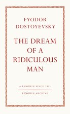The Dream of a Ridiculous Man