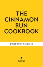 The Cinnamon Bun Cookbook