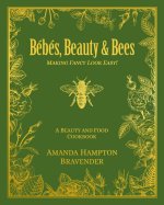 Bébés, Beauty, and Bees