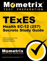 TExES Health Ec-12 (257) Secrets Study Guide