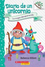 The Missing Magic: A Branches Book (Unicorn Diaries #7) (Spanish Edition)