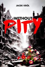Without Pity