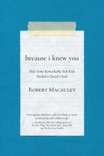 Because I Knew You