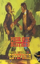 Peor que buitres (Colección Oeste)
