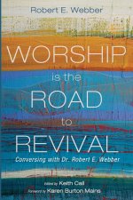 Worship Is the Road to Revival
