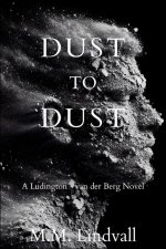 Dust to Dust