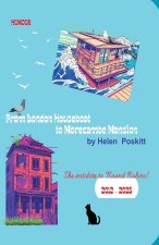From London Houseboat to Morecambe Mansion
