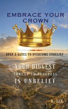Embrace Your Crown