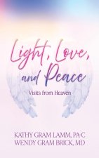 Light, Love, and Peace