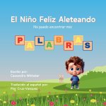 El Ni?o Feliz Aleteando No puedo encontrar mis Palabras