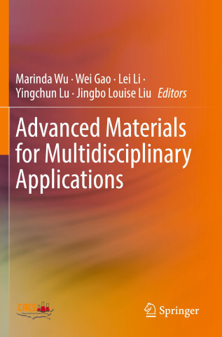 Advanced Materials for Multidisciplinary Applications