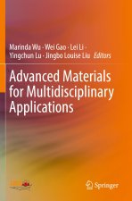 Advanced Materials for Multidisciplinary Applications