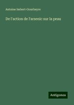 De l'action de l'arsenic sur la peau