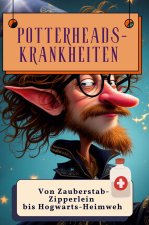 Potterheads-Krankheiten