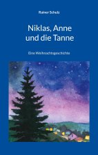 Anna, Niklas und der Tannenbaum