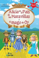 Alicia en el pais de las maravillas y El Mago de Oz