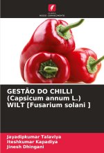 GEST?O DO CHILLI (Capsicum annum L.) WILT [Fusarium solani ]
