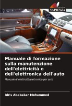 Manuale di formazione sulla manutenzione dell'elettricit? e dell'elettronica dell'auto