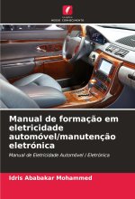 Manual de formaç?o em eletricidade automóvel/manutenç?o eletrónica