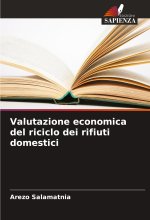 Valutazione economica del riciclo dei rifiuti domestici