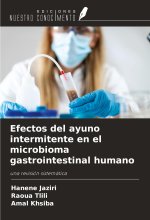 Efectos del ayuno intermitente en el microbioma gastrointestinal humano