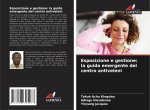 Esposizione e gestione: la guida emergente del centro antiveleni