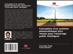 Conception d'un syst?me photovolta?que hors réseau pour l'éclairage public intelligent