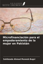 Microfinanciación para el empoderamiento de la mujer en Pakistán