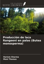 Producción de laca Rangeeni en palas (Butea monosperma)