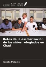 Retos de la escolarización de los ni?os refugiados en Chad