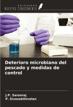 Deterioro microbiano del pescado y medidas de control