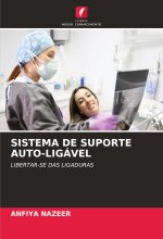 SISTEMA DE SUPORTE AUTO-LIGÁVEL