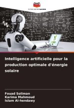 Intelligence artificielle pour la production optimale d'énergie solaire