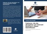 Faktoren, die die Akzeptanz von Internet-Banking in Nepal beeinflussen