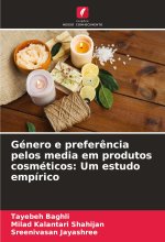 Género e prefer?ncia pelos media em produtos cosméticos: Um estudo empírico