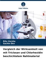 Vergleich der Wirksamkeit von mit Triclosan und Chlorhexidin beschichtetem Nahtmaterial