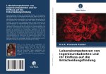 Lebenskompetenzen von Ingenieurstudenten und ihr Einfluss auf die Entscheidungsfindung