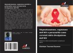 Stigmatizzazione, cognizione dell'HIV e personalit? come correlati della divulgazione dell'HIV
