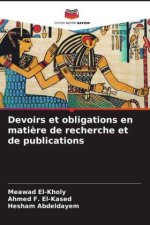 Devoirs et obligations en mati?re de recherche et de publications