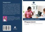 Pflegeprotokoll.