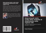 Determinanti della scelta della modalit? di stabilimento nella regione CEE
