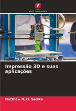 Impress?o 3D e suas aplicaç?es